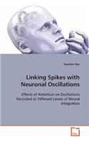 Linking Spikes with Neuronal Oscillations
