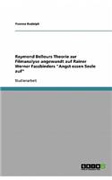 Raymond Bellours Theorie zur Filmanalyse angewandt auf Rainer Werner Fassbinders Angst essen Seele auf