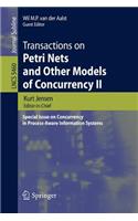 Transactions on Petri Nets and Other Models of Concurrency II