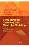 Computational Chemistry and Molecular Modeling