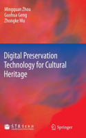 Digital Preservation Technology for Cultural Heritage