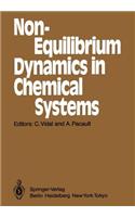 Non-Equilibrium Dynamics in Chemical Systems