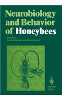 Neurobiology and Behavior of Honeybees