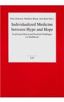 Individualized Medicine Between Hype and Hope, 19