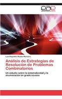 Analisis de Estrategias de Resolucion de Problemas Combinatorios