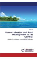 Decentralization and Rural Development in The Gambia