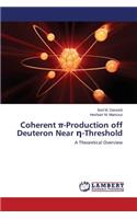 Coherent p-Production off Deuteron Near ?-Threshold