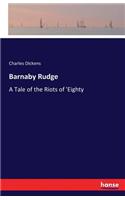 Barnaby Rudge: A Tale of the Riots of 'Eighty(English)