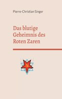 Das blutige Geheimnis des Roten Zaren