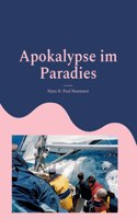 Apokalypse im Paradies: Ein Abenteuer wird zur tödlichen Falle