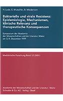 Bakterielle Und Virale Resistenz: Epidemiologie, Mechanismen, Klinische Relevanz Und Therapeutische Konsequenzen
