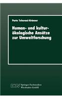 Human- Und Kulturökologische Ansätze Zur Umweltforschung