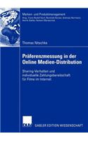 Präferenzmessung in Der Online Medien-Distribution