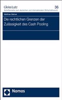 Die Rechtlichen Grenzen Der Zulassigkeit Des Cash Pooling