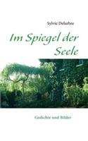 Im Spiegel der Seele