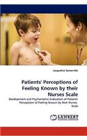Patients' Perceptions of Feeling Known by their Nurses Scale