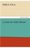 La Faute de L'Abbe Mouret: (English)