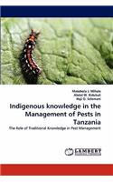 Indigenous Knowledge in the Management of Pests in Tanzania