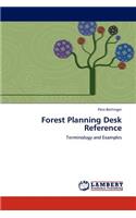 Forest Planning Desk Reference