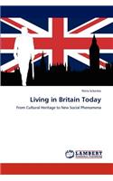 Living in Britain Today