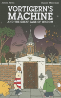 Vortigern's Machine: And the Great Sage of Wisdom