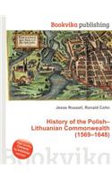 History of the Polish-Lithuanian Commonwealth (1569-1648)