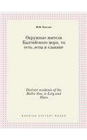 District residents of the Baltic Sea, ie Lety and Slavs