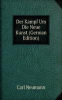Der Kampf Um Die Neue Kunst (German Edition)