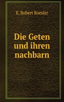 Die Geten Und Ihren Nachbarn (German Edition)