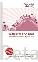 Dampierre-Le-Ch Teau: (English)
