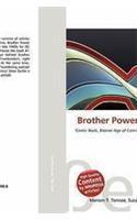 Brother Power the Geek: (English)