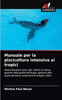 Manuale per la piscicoltura intensiva ai tropici