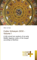 Codex Schoeyen 2650 - Volume I