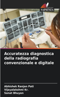 Accuratezza diagnostica della radiografia convenzionale e digitale