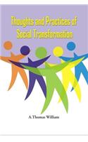 Thoughts and Practices of Social Transformation