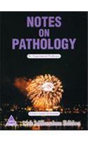 Notes On Pathology, 11th Millennium Editions