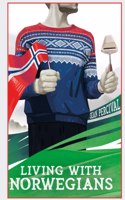 Living with Norwegians
