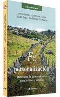 Fe y personalizacion: Materiales de Catecumenado para jovenes y adultos (Libro del Grupo)