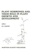 Plant Hormones and Their Role in Plant Growth and Development