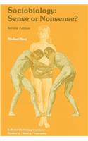 Sociobiology: Sense or Nonsense?