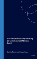 Under the Influence: Questioning the Comparative in Medieval Castile