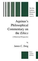 Aquinas's Philosophical Commentary on the Ethics