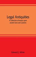 Legal antiquities