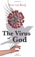 The Virus of God: 25 YEARS AFTER COVID-19