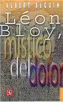 Leon Bloy, Mistico del Dolor
