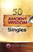 50 Ancient Wisdom for Singles