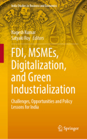 FDI, MSMEs, Digitalization, and Green Industrialization