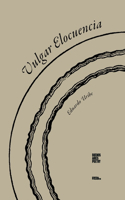 Vulgar elocuencia
