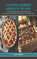 Flavorful Casserole Manuals in this Book