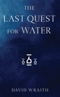 Last Quest For Water